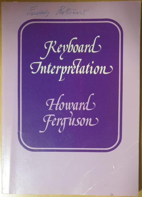 Keyboard Interpretation from the 14th to the 19th century. A, Livres, Musique, Utilisé, Autres sujets/thèmes, Enlèvement ou Envoi