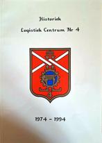 Historiek Logistiek Centrum Nr 4 - 1974-1994, Ophalen of Verzenden, Landmacht, Boek of Tijdschrift