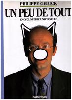 Le Chat - Philippe Geluck - Un peu de tout, encyclopédie, Ophalen of Verzenden, Zo goed als nieuw, Philippe Geluck