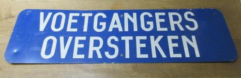 METALEN BORD VERKEER 70x20 VOETGANGERS OVERSTEKEN, Verzamelen, Merken en Reclamevoorwerpen, Gebruikt, Overige typen, Ophalen of Verzenden