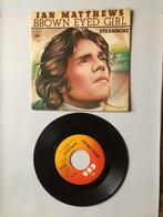 Ian Matthews: brown eyed girl ( 1976; NM), Verzenden, Zo goed als nieuw