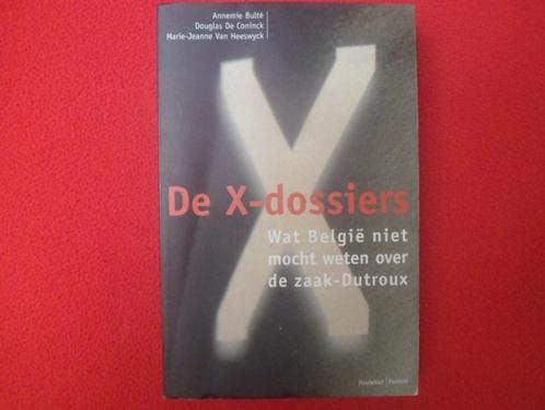 Annemie Bulté & Douglas De Coninck: De X-dossiers, Boeken, Politiek en Maatschappij, Gelezen, Juridisch en Recht, Ophalen of Verzenden