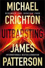 Michael Crichton, James Patterson - Uitbarsting, Ophalen of Verzenden, Zo goed als nieuw