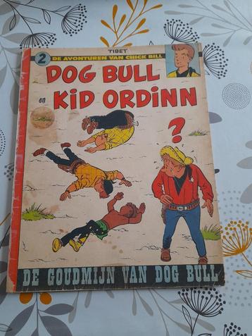 Chick Bill "De goudmijn van Dog Bull"eerste druk 1959 beschikbaar voor biedingen