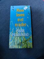 P. Pradervand - Meer leven met minder, Ophalen, Zo goed als nieuw, P. Pradervand