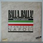 LP-  Balla..Balla! - Italian Hit Connectio-Francesco Napoli, Cd's en Dvd's, Ophalen of Verzenden