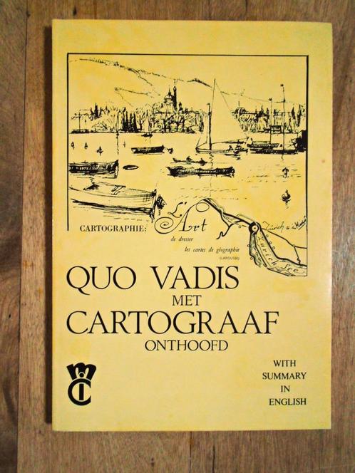 Quo Vadis .... met Cartograaf onthoofd - 1986 - F.W. Michels, Boeken, Atlassen en Landkaarten, Gelezen, Overige typen, Ophalen of Verzenden
