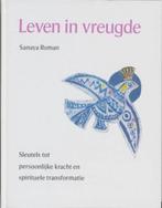 Leven in vreugde. Sleutels tot persoonlijke kracht en spirit, Overige typen, Nieuw, Ophalen of Verzenden, Roman Sanaya