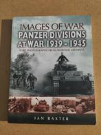 PANZER DIVISIONS at war 1939-1945, Boeken, Oorlog en Militair, Tweede Wereldoorlog, Ian Baxter, Ophalen of Verzenden, Zo goed als nieuw