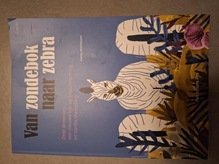 Fanny Matheusen - Van zondebok naar zebra, Boeken, Advies, Hulp en Training, Gelezen, Ophalen