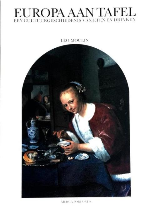 Boek ‘Europa aan tafel’., Boeken, Geschiedenis | Stad en Regio, Zo goed als nieuw, Ophalen of Verzenden