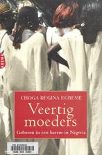 Veertig moeders - Choga Regina Egbeme, Livres, Récits de voyage, Afrique, Choga Regina Egbeme, Utilisé, Enlèvement ou Envoi