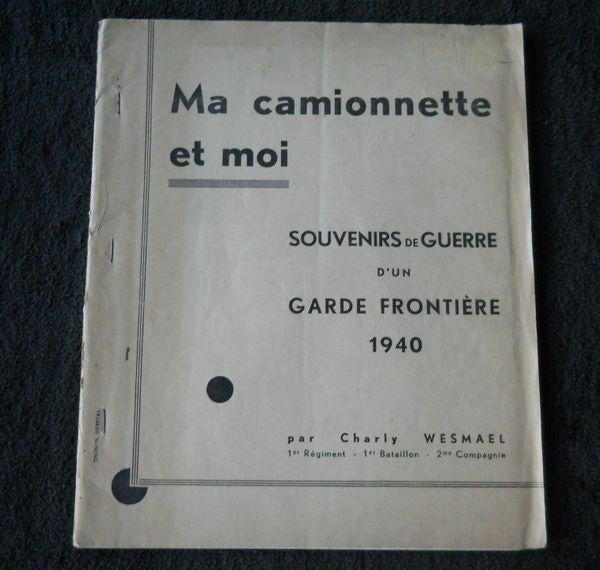 Souvenirs de guerre d'un garde frontière 1940, Livres, Enlèvement ou Envoi, Deuxième Guerre mondiale, Utilisé