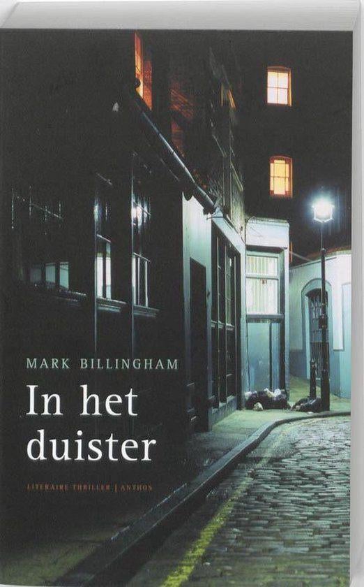 Te Koop Boek IN HET DUISTER Mark Billingham, Livres, Thrillers, Utilisé, Europe autre, Enlèvement ou Envoi