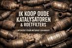 Ik koop oude katalysators en roetfilters! Info beschrijving, Ophalen, Gebruikt