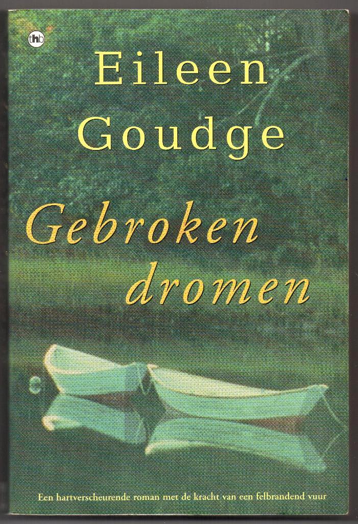 Eileen Goudge - Gebroken dromen, Boeken, Romans, Gelezen, Nederland, Ophalen of Verzenden