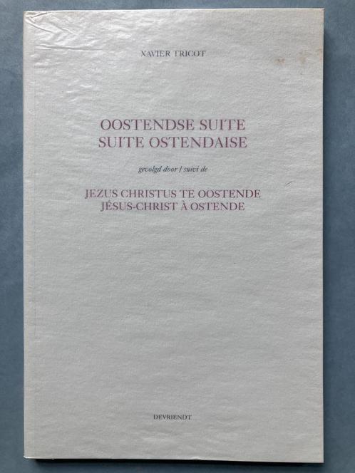 Oostendse suite - Xavier Tricot (Devriendt, 2004), Livres, Littérature, Enlèvement ou Envoi