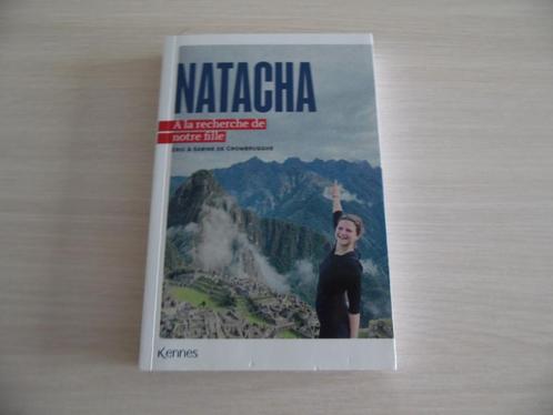 NATACHA  À LA RECHERCHE DE NOTRE FILLE, Boeken, Biografieën, Zo goed als nieuw, Overige, Ophalen of Verzenden