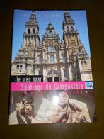 Weg naar Santiago de Compostela, Livres, Récits de voyage, Enlèvement, Comme neuf, Europe