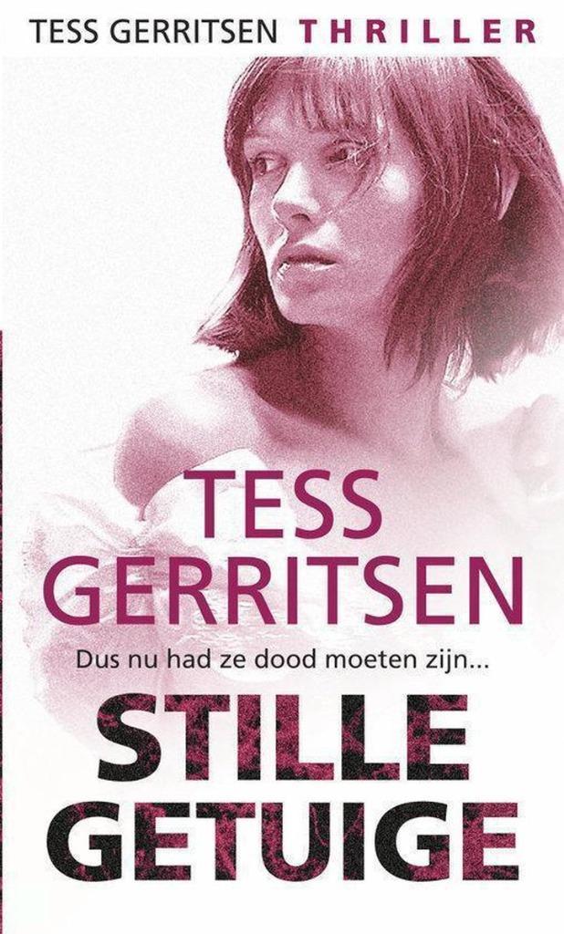 Tess Gerritsen : Stille getuige, Boeken, Thrillers, Gelezen, Ophalen of Verzenden