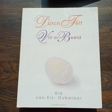 R. van Els-Dubelaar - Vilt in beeld = Dutch Felt beschikbaar voor biedingen