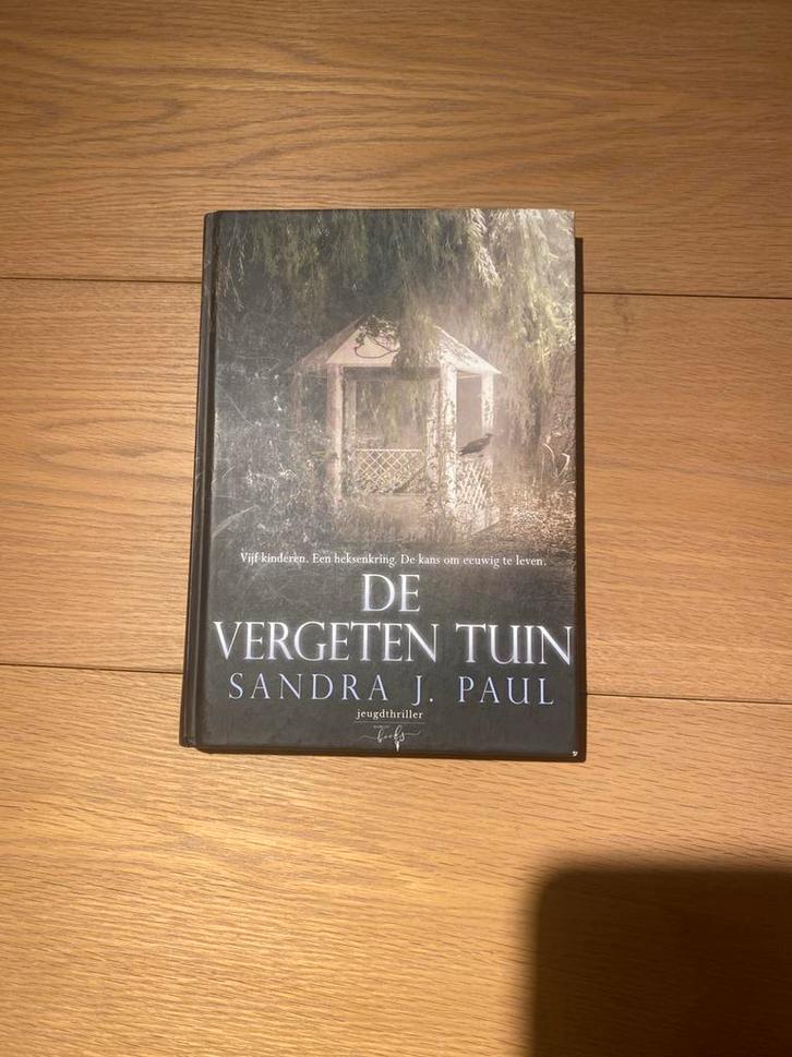 Sandra J. Paul - De vergeten tuin, Livres, Livres pour enfants | Jeunesse | 10 à 12 ans, Comme neuf, Fiction, Enlèvement ou Envoi