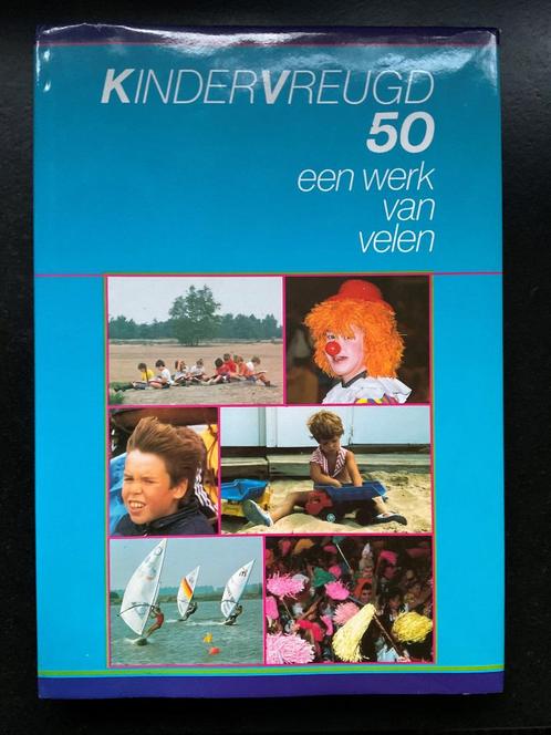 Kindervreugd 50 een werk van velen 1937–1987, Livres, Histoire & Politique, Comme neuf, Envoi