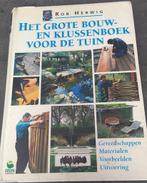 het grote bouw- en klussenboek voor de tuin, Boeken, Gelezen, Ophalen of Verzenden, Rob Herwig, Klussen