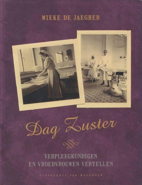 (b99) Dag Zuster, verpleegkundigen en vroedvrouwen, Livres, Littérature, Utilisé, Envoi