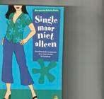 Single maar niet alleen  margarida rebelo pinto 236 blz, Boeken, Chicklit, Ophalen of Verzenden, Zo goed als nieuw