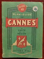 Guides Pol  🇫🇷  Plan-guide de Cannes + carte ~ 1949, Boeken, Reisgidsen, Overige merken, Gelezen, Ophalen of Verzenden, Europa