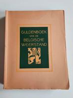 Wo2/WW2 Guldenboek van de Belgische weerstand, Boeken, Oorlog en Militair, Ophalen of Verzenden, Zo goed als nieuw, Algemeen