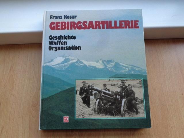 Boek Gebirgsartillerie , ongelezen , 242 pag., Boeken, Oorlog en Militair, Zo goed als nieuw, Landmacht, Tweede Wereldoorlog, Ophalen of Verzenden
