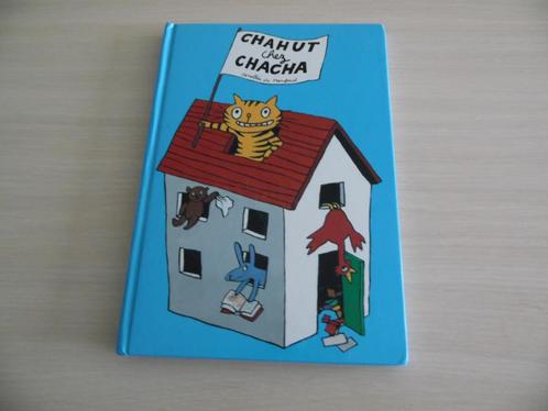 CHAHUT CHEZ CHACHA      L'ÉCOLE DES LOISIRS, Livres, Livres pour enfants | 4 ans et plus, Comme neuf, Fiction général, 5 ou 6 ans