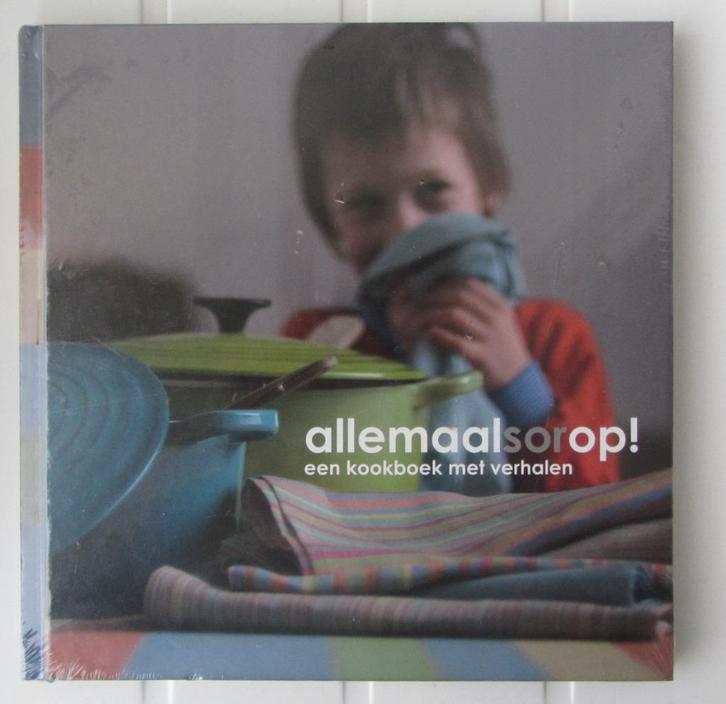 Allemaal sor op-Een kookboek met verhalen-NIEUW nog verpakt, Boeken, Kookboeken, Nieuw, Overige gebieden, Verzenden