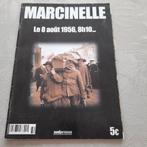 Marcinelle - le 8 août 1956, 8h10  -  uitgave  2006., Boeken, Geschiedenis | Nationaal, Ophalen of Verzenden, Gelezen