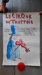 Affiche Le cirque du trottoir/Cirque du soleil dédicacées!, Collections, Enlèvement