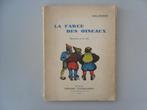 La Farce des Oiseaux, Livres, Livres régionalistes & Romans régionalistes, Arthur MASSON, Utilisé, Enlèvement ou Envoi