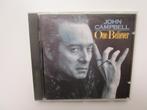 CD van John Campbell (Blues) One Believer, Ophalen of Verzenden, Zo goed als nieuw, Blues