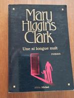 Mary Higgins Clark Une si longue nuit, Livres, Policiers, Comme neuf, Enlèvement ou Envoi