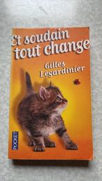 Gilles Legardinier - Et soudain tout change, Ophalen, Gelezen