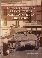 1944 VOERTUIGEN US Belgique, septembre 1944. Les véhicules a, Ophalen of Verzenden, Boek of Tijdschrift