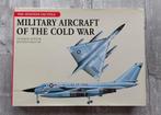 Military aircraft of the cold war, Verzamelen, Ophalen of Verzenden, Zo goed als nieuw, Boek of Tijdschrift