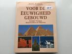 boek : "Voor de eeuwigheid gebouwd" van Nigel Hawkes, Ophalen of Verzenden, Zo goed als nieuw
