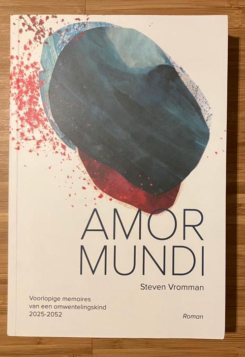 Steven Vromman - Amor mundi, Boeken, Literatuur, Zo goed als nieuw, Ophalen of Verzenden