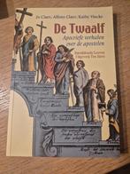 Boek De Twaalf : apocriefe verhalen van de apostelen, Enlèvement ou Envoi, Comme neuf, Jo Claes - Alfons Claes en Kathy Vincke