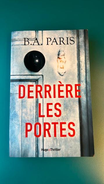 B.A. Paris Derrière les portes GRAND FORMAT