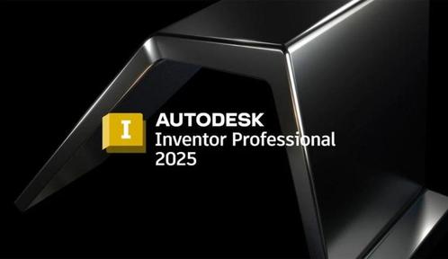 Autodesk Inventor Professional 2025, Informatique & Logiciels, Logiciel d'Édition, Neuf, Windows, Enlèvement ou Envoi
