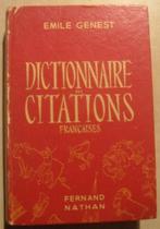 Dictionnaire des citations françaises - Emile Genest, Livres, Livres Autre, Enlèvement