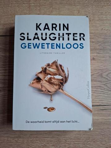 Boek : gewetenloos / karin Slaughter  beschikbaar voor biedingen